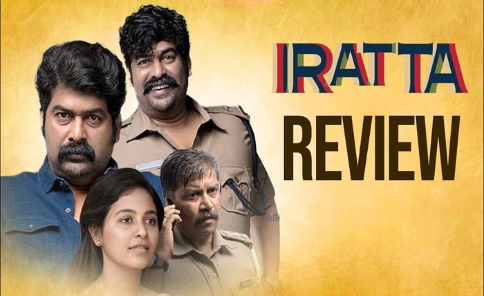 Iratta Movie Review