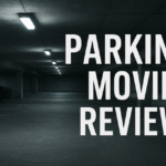 parking movie review